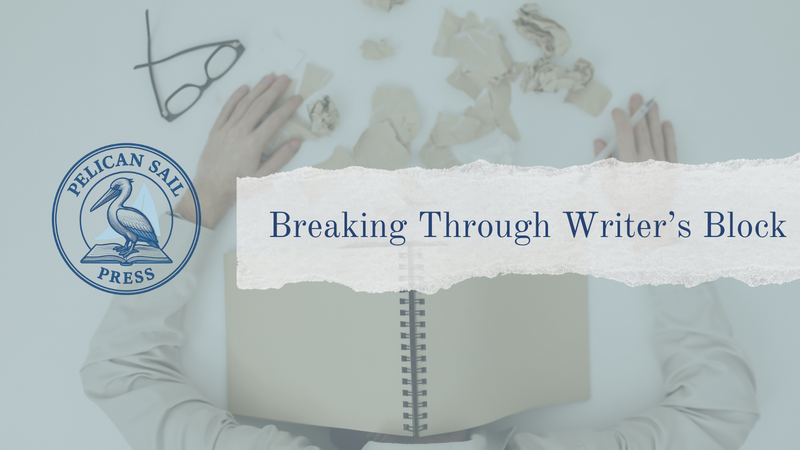 Breaking Through Writer’s Block: Five Unconventional Methods